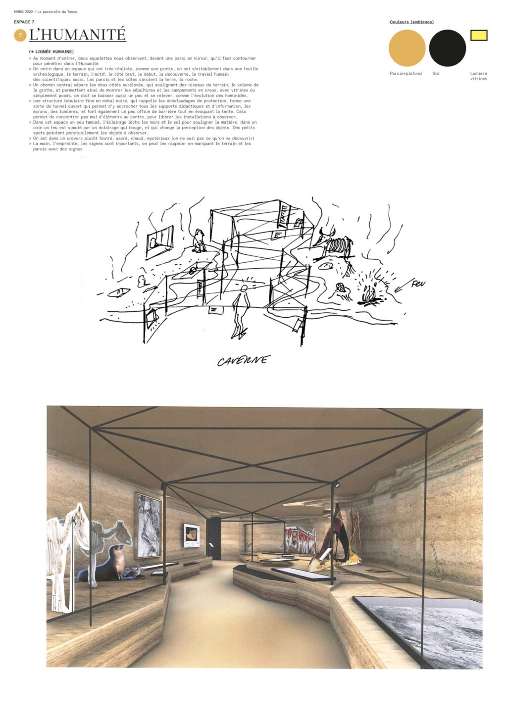 Le projet « double mètre » propose une nouvelle scénographie pour le Musée d’Histoire Naturelle de Genève (MHNG). Une réorganisation des espaces doit répondre à une constante évolution de la fréquentation. Pour ceci, une « ligne du temps » est imaginée. Articulée le long d’un parcours, les visiteurs-euses traversent au total 7 thématiques, chacune aménagées individuellement à travers la matérialité, ambiance et expositions.