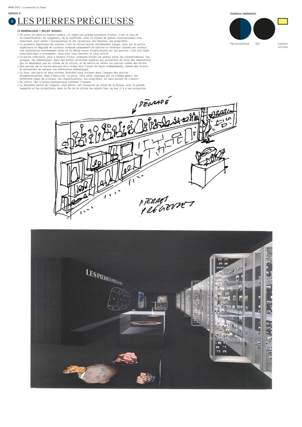 Le projet « double mètre » propose une nouvelle scénographie pour le Musée d’Histoire Naturelle de Genève (MHNG). Une réorganisation des espaces doit répondre à une constante évolution de la fréquentation. Pour ceci, une « ligne du temps » est imaginée. Articulée le long d’un parcours, les visiteurs-euses traversent au total 7 thématiques, chacune aménagées individuellement à travers la matérialité, ambiance et expositions.